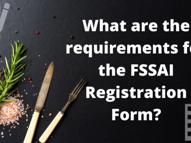 What are the requirements for the FSSAI Registration Form
