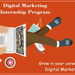 Why an Internship in Digital Marketing is Worth the Effort
