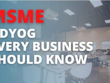 MSME Udyog: Every Business Should Know
