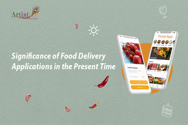 Significance of Food Delivery Applications